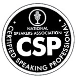 CSP = Certified Speaking Professionals
