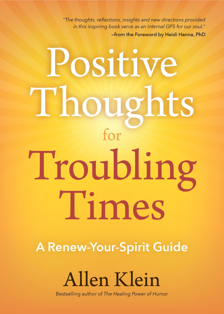 Positive Thoughts for Troubing Times